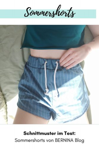 DIY MODE Outfit nähen Schnittmuster Test Sommershorts